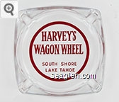 Harvey's Wagon Wheel, South Shore Lake Tahoe Glass Ashtray