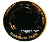 Harolds Club, World's Biggest Jackpots Glass Ashtray