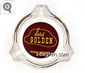 Hotel Golden, Reno Nevada Glass Ashtray