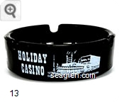 Holiday Casino, Casino, Las Vegas Nevada Glass Ashtray
