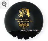 California Indians 46th Annual Pow Wow, The Holiday Hotel in Downtown Reno, 1965 Metal Ashtray