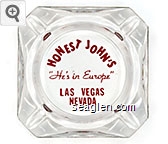 Honest John's, ''He's in Europe'', Las Vegas, Nevada Glass Ashtray