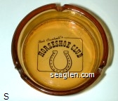 Bob Cashell's Horseshoe Club Glass Ashtray