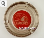 If he is in Winnemucca you'll find him at the Hotel Humboldt, Winnemucca, Nevada Glass Ashtray