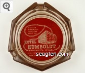 If he is in Winnemucca you'll find him at the Hotel Humboldt, Winnemucca, Nevada, Gus Knezevich Owner, On U.S. Highway 40 Glass Ashtray
