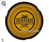 Ironhorse, Meat Fish & Liquor Co. Casino, Winnemucca, Nevada Glass Ashtray