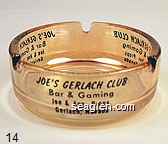 Joe's Gerlach Club, Bar & Gaming, Joe & Ann Props. Gerlach, Nevada Glass Ashtray