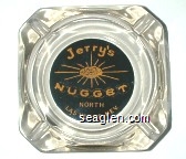 Jerry's Nugget, North Las Vegas, Nev. Glass Ashtray