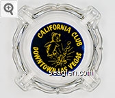 California Club, Downtown Las Vegas Glass Ashtray