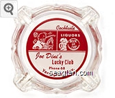 Cocktails, Jackpots, Liquors, Beer on Tap, Joe Dini's Lucky Club, Phone 68, Yerington, Nev. Glass Ashtray