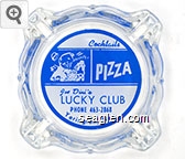 Cocktails, Jackpots, Pizza, Joe Dini's Lucky Club, Phone 463-2868 Yerington, Nev. Glass Ashtray