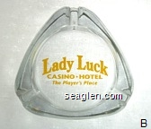 Lady Luck, Casino - Hotel, The Player's Place Glass Ashtray