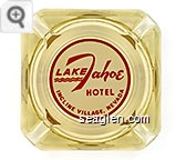 Lake Tahoe Hotel, Incline Village, Nevada Glass Ashtray