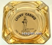 Lucky Casino, Mr. Lucky, Downtown Las Vegas, Free Parking with Validation Glass Ashtray