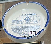 Luxor Las Vegas, named after Upper Egypt's most exotic tourist destination, ... Inside the pyramid features a high-tech entertainment complex Luxor Las Vegas, The Next Wonder of the World. Porcelain Ashtray