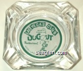 Las Vegas Club, World Famous Dugout Restaurant, Hotel - Las Vegas - Nev. - Casino Glass Ashtray