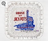 House of Jackpots, Las Vegas Club Glass Ashtray