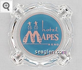 hotel Mapes, Reno Glass Ashtray