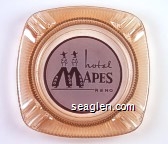 hotel Mapes, Reno Glass Ashtray