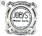 Good Food - Gaming - Cocktails, Joby's Monte Carlo, Crystal Bay - Lake Tahoe, Nevada Glass Ashtray