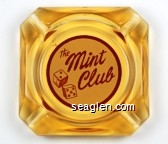 The Mint Club Glass Ashtray