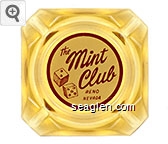 The Mint Club, Reno Nevada Glass Ashtray