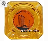 Del Webb's Mint Hotel and Casino, Las Vegas, Nevada Glass Ashtray