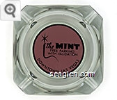 The Mint, Free Parking With Validation, Downtown Las Vegas Glass Ashtray