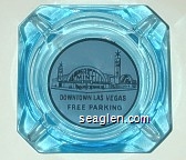 The Mint, Downtown Las Vegas, Free Parking Glass Ashtray
