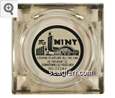 The MINT Coining Pleasure all the Time, 110 Fremont St., Downtown Las Vegas, Nev. DU. 22244 Glass Ashtray