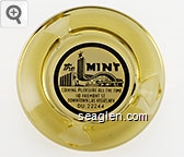 The Mint, Coining Pleasure All The Time, 110 Fremont St., Downtown Las Vegas, Nev., DU 22244 Glass Ashtray