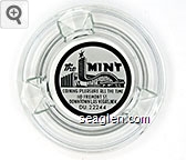 The Mint, Coining Pleasure All The Time, 110 Fremont St., Downtown Las Vegas, Nev., DU. 22244 Glass Ashtray