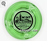 The Mint, Coining Pleasure All The Time, 110 Fremont St., Downtown Las Vegas, Nev., DU 22244 Glass Ashtray