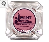 The Mint, Coining Pleasure All The Time, Free Parking, Downtown Las Vegas Glass Ashtray