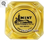 The Mint, Coining Pleasure All The Time, Free Parking, Downtown Las Vegas Glass Ashtray