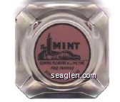The Mint, Coining Pleasure All The Time, Free Parking, Downtown Las Vegas Glass Ashtray
