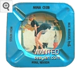 Stolen From, Mina Club, Nick Marakas, Prop., Mina Nevada Metal Ashtray