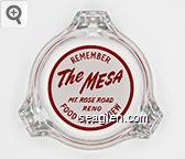 Remember The Mesa, Mt. Rose Road, Reno, Food With a View Glass Ashtray