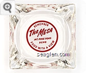 Remember The Mesa, Mt. Rose Road, Reno, Food With a View Glass Ashtray