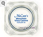 McCaw's Mountain View Casino, Pahrump, NV Glass Ashtray
