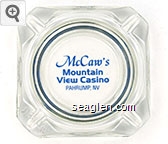 McCaw's Mountain View Casino, Pahrump, NV Glass Ashtray