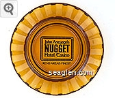 John Ascuaga's Nugget Hotel/Casino, Reno Area's Finest Glass Ashtray