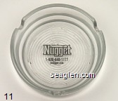 John Ascuaga's Nugget, 1-800-648-1177, janugget.com Glass Ashtray