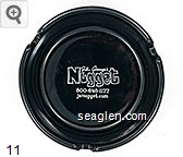John Ascuaga's Nugget, 800-648-1177, janugget.com Glass Ashtray
