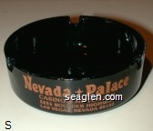 Nevada + Palace, Casino & Motor Inn, 5255 Boulder Highway, Las Vegas, Nevada 89122 Glass Ashtray
