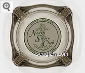 Lake Tahoe, North Shore Club, Crystal Bay, Nevada Glass Ashtray