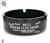 South Point Hotel, Nevada Club Casino, South Point, Nevada, Poker, Bingo, Dice, Slots, 21, Keno, 21, Poker, Slots Glass Ashtray