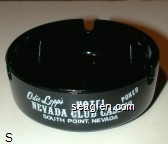 Odie Lopp's, Hotel, Nevada Club Casino, South Point, Nevada, Poker, Bingo, Dice, Slots, 21, Keno Glass Ashtray