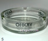 Ohkay Casino - Resort, San Juan Pueblo, NM, 1-800-PLAY-AT OK! Glass Ashtray