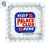 Visit Palace Club, Reno Glass Ashtray